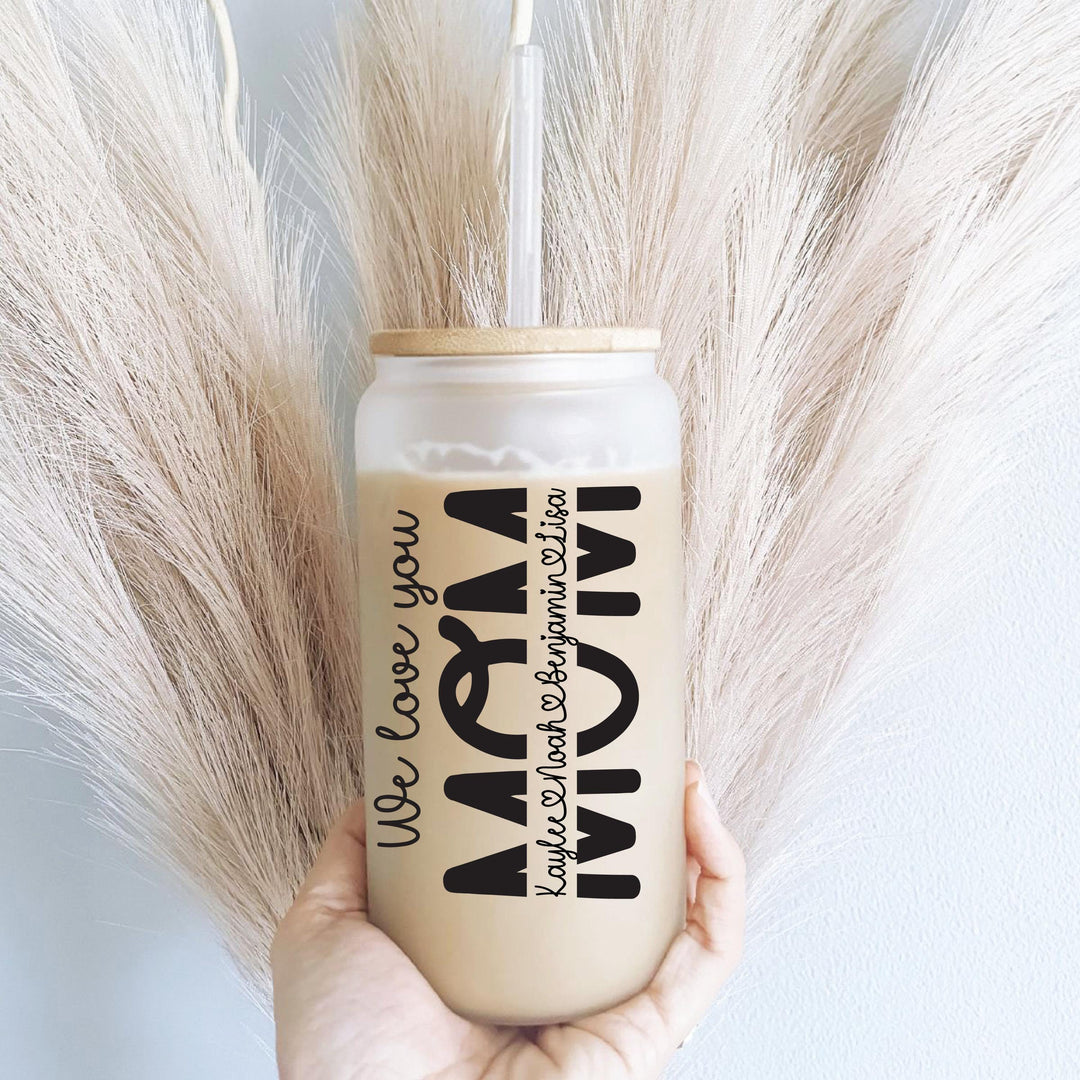 Personalized Mom Glass Cup with Lid We Love You Mom