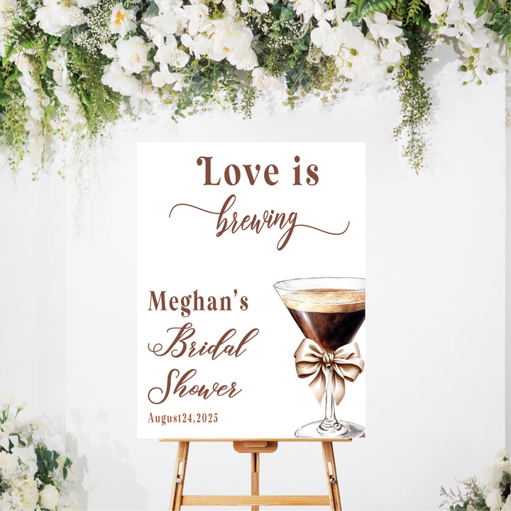 Love Is Brewing Bridal Shower Sign Espresso Martini Theme Welcome Acrylic sign Custom Coffee Bar Decor espresso martini Bride to Be sign