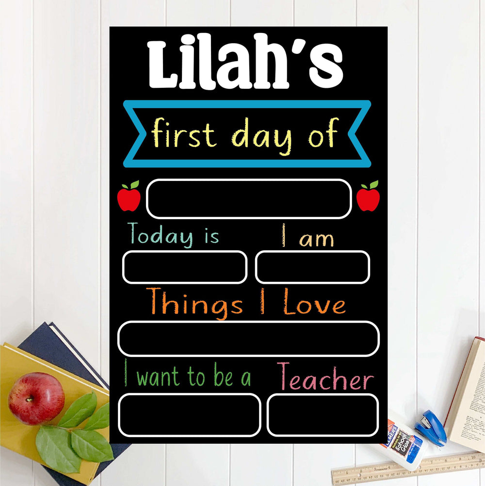 Custom First Day School Sign Personalized Chalkboard Sign