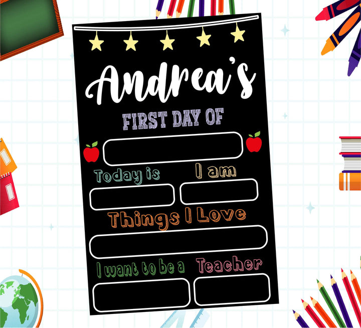 Personalized First Day of School Sign Reusable Chalkboard