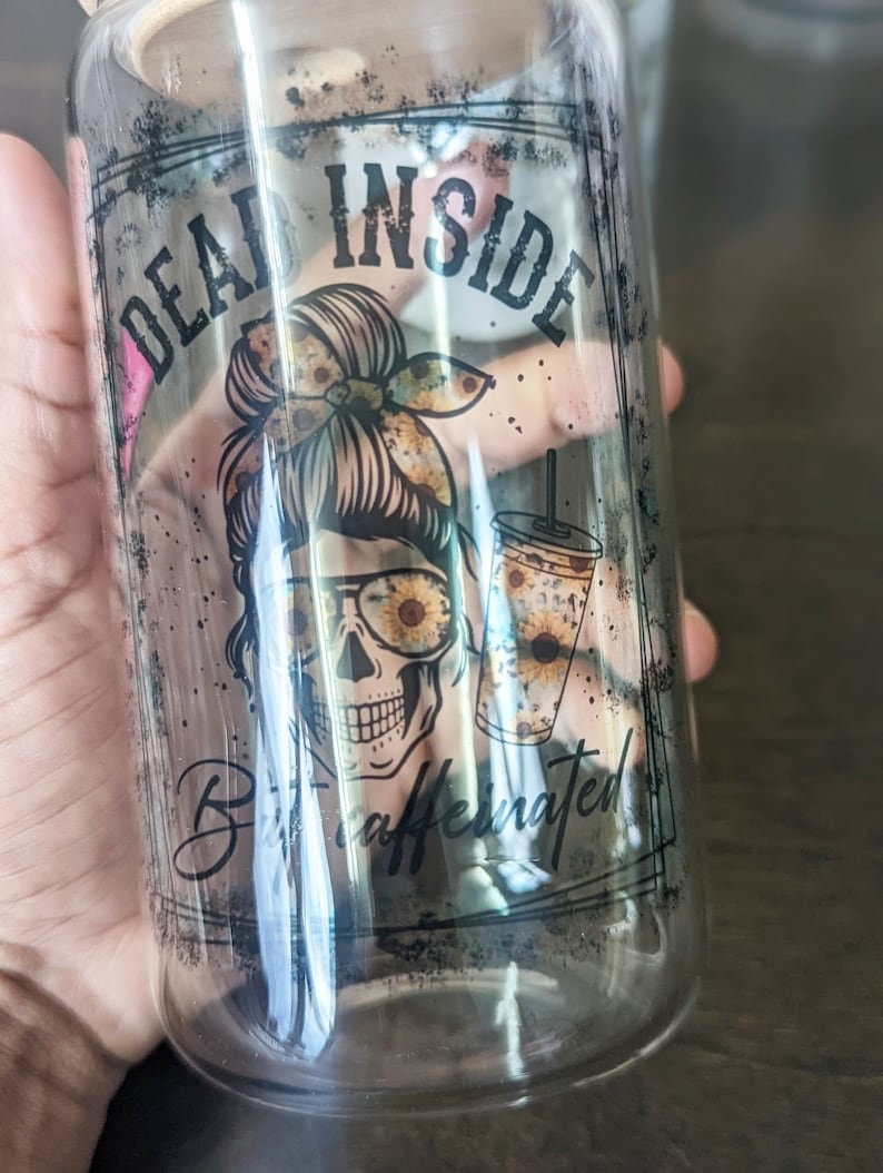 Dead Inside But Caffeinated Glass Coffee Tumbler With Bamboo Lid