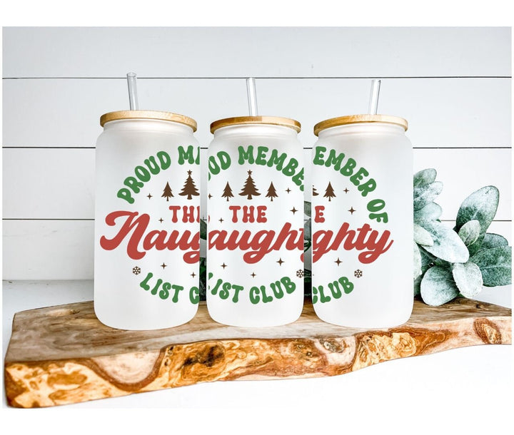 Proud Member of the Naughty List Club Frosted Glass Can | Funny Christmas Tumbler with Bamboo Lid | Adult Holiday Gift