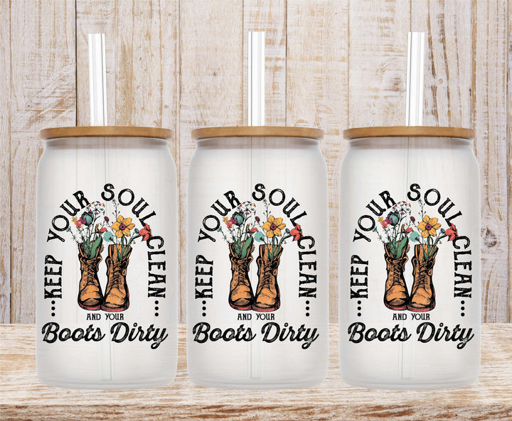 keep your soul clean and Your Boots Dirty iced coffee cup glass can Iced coffee western coffee tumbler with lid and straw Iced coffee cups