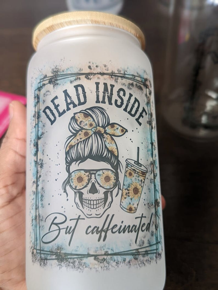Dead Inside But Caffeinated Glass Coffee Tumbler With Bamboo Lid