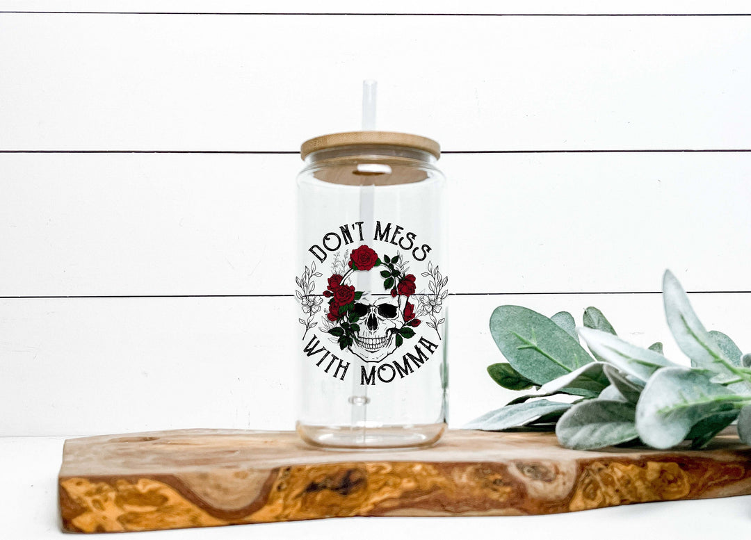 Don't mess with momma Floral Skull iced coffee cups iced coffee glass can with lid and straw Skull Iced coffee Glass tumbler Gift for mama