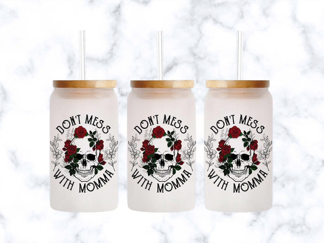 Don't mess with momma Floral Skull iced coffee cups iced coffee glass can with lid and straw Skull Iced coffee Glass tumbler Gift for mama