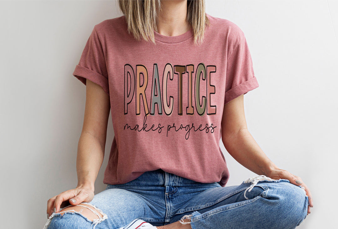 Practice makes progress shirt, Teacher Inspirational Shirt, Shirts for Teachers ,Progress teacher gift shirts New teacher gift t shirts