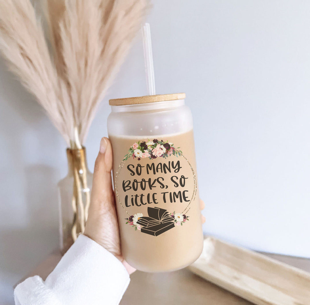 So Many Books So Little Time Floral Iced Coffee Tumbler