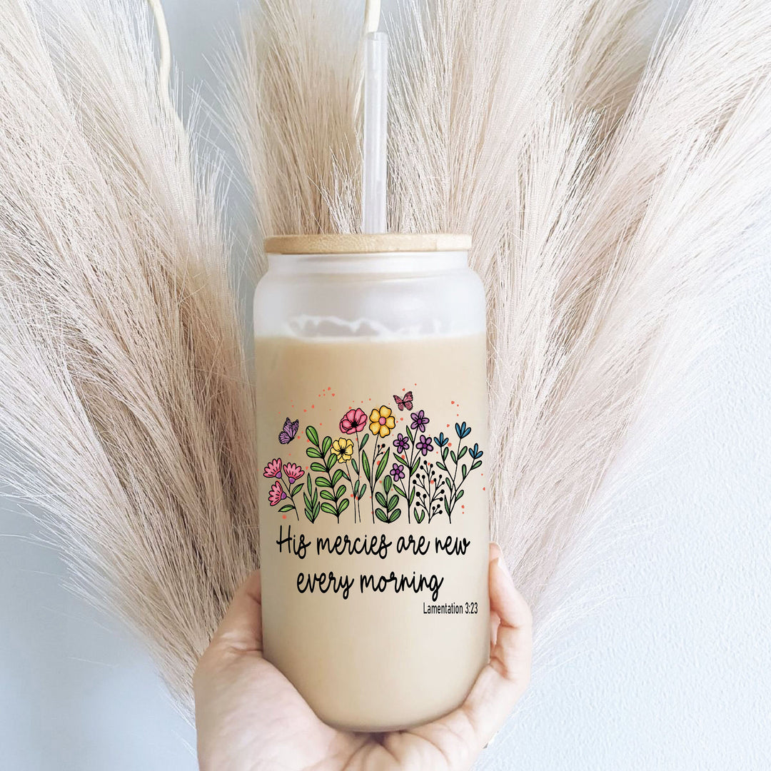 His Mercies New Every Morning Iced Coffee Glass Cup