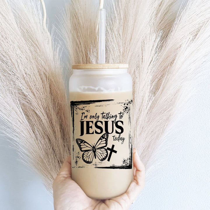 I only talking to Jesus today Iced coffee Glass cup with lid&nbsp;Bible Christian coffee cup Christian gift Faith gifts religious gift tumlers