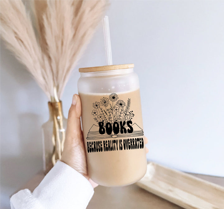 Books Because Iced Coffee Glass With Lid And Straw Tumbler