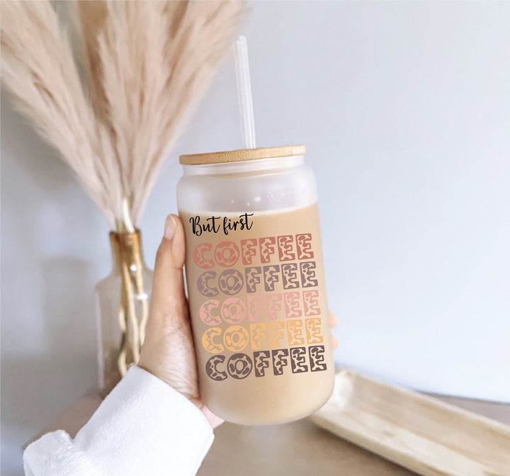 Iced Coffee Cups With Lid And Straw But First Coffee Gift