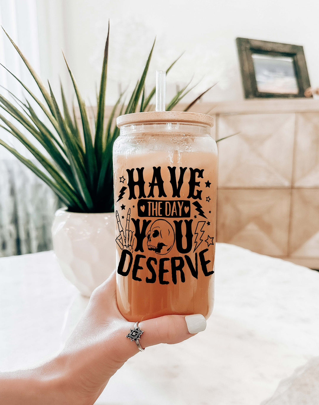 Have the day you deserve&nbsp;iced coffee glass cups Positive affirmation coffee tumblers Affirmation glass cups Retro gift iced coffee tumbler