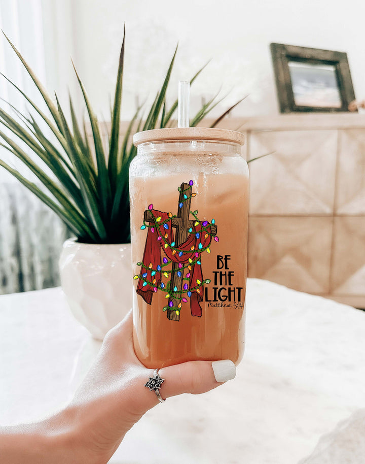 Be The Light Iced Coffee Glass Cup With Lid And Straw