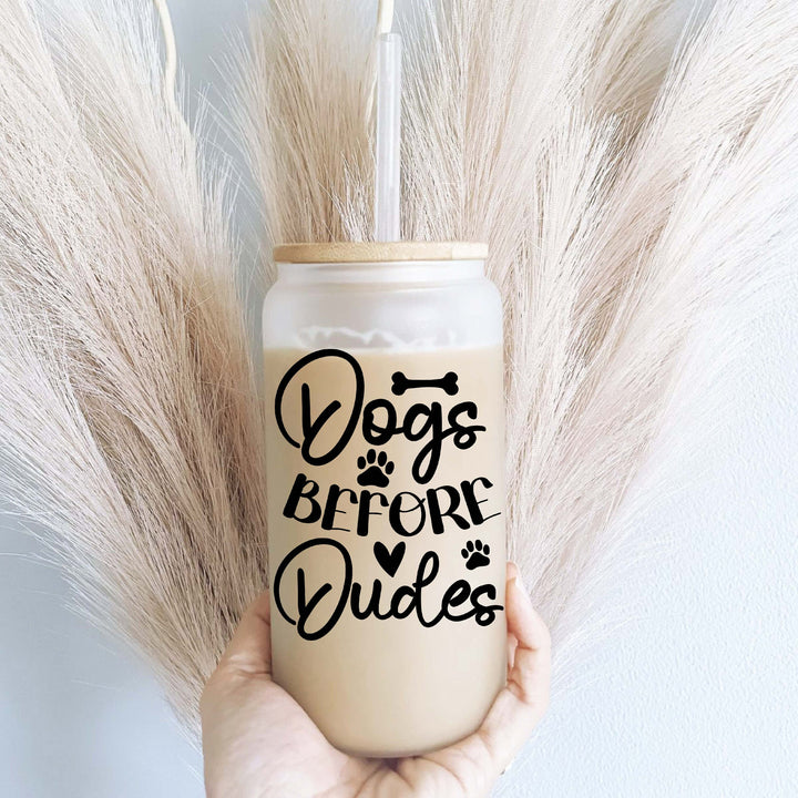 Dogs Before Dudes Iced Coffee Glass Cup With Lid And Straw