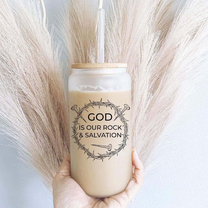 God Is Our Rock And Salvation Iced Coffee Glass Cup