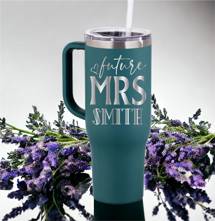 Future Mrs 40 oz Tumbler Personalized Gift for Future Mrs Bridal Shower Gift Engagement Stainless Steel tumbler with handle Custom Engraved