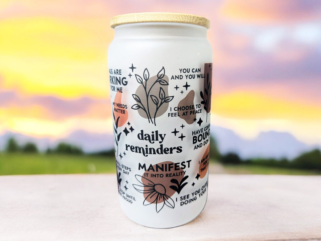 Positive Daily Reminders Iced Coffee Cup Positive Affirmation
