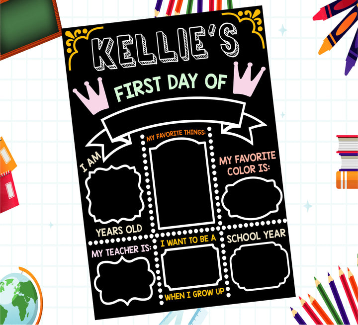 Personalized First Day of School Chalkboard Sign