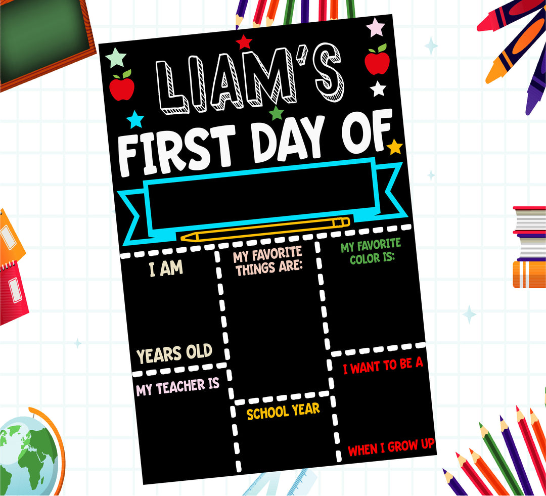 Personalized First Day of School Sign Reusable Chalkboard