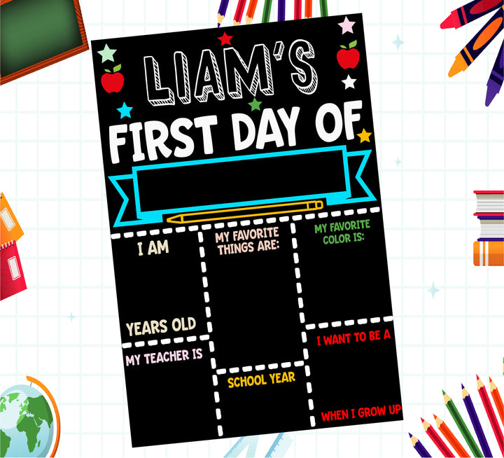 Personalized First Day of School Sign Reusable Chalkboard
