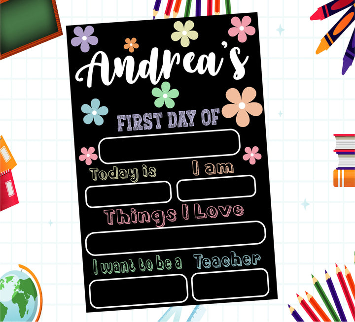 Floral First Day of School Sign Reusable Back to School Chalkboard name Sign 1st Day of Preschool Custom Kindergarten school Sign