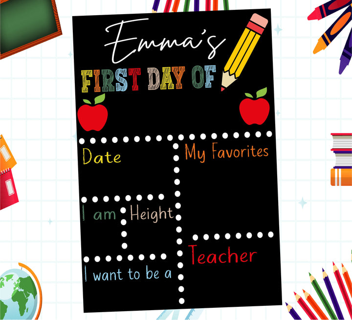 Personalized First Day of School Sign Reusable Chalkboard