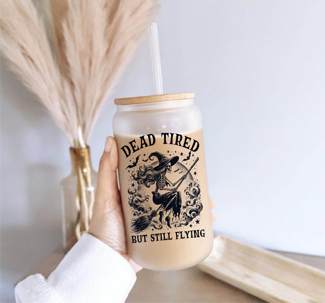 Dead tired but still flying Witch Halloween Iced coffee Glass cup with lid and straw Coffee Tumbler flying witch glass cup soda can