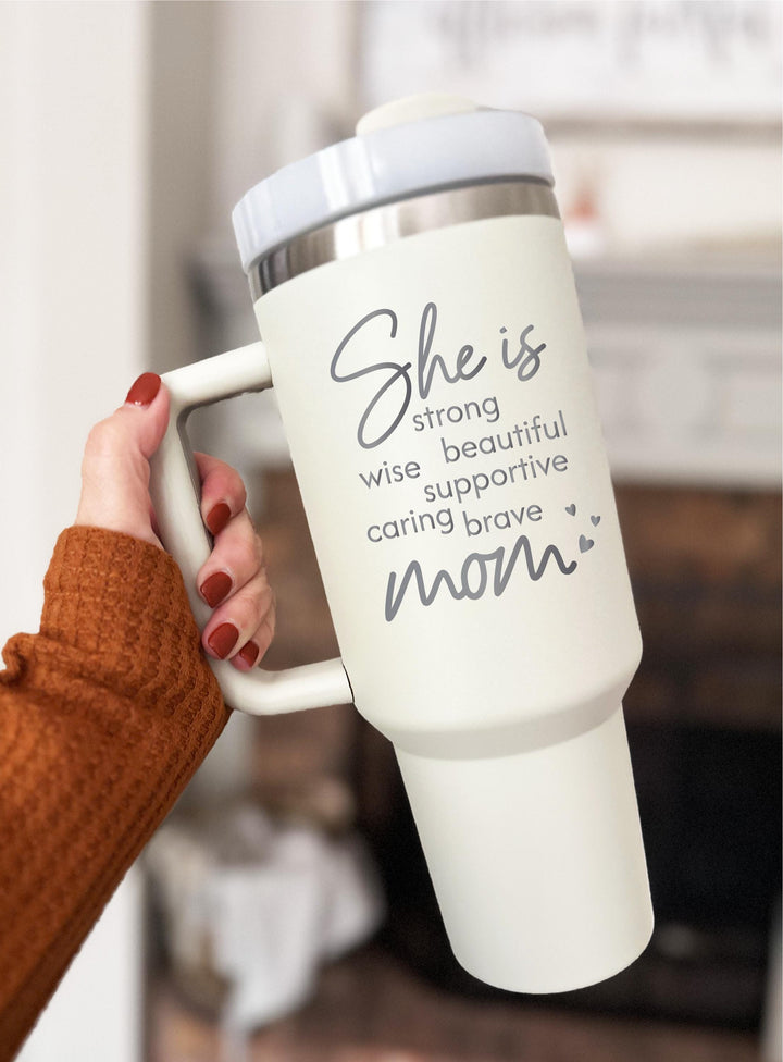 Mothers Day She Is Strong Mom Gift Tumbler 40 Oz Cup