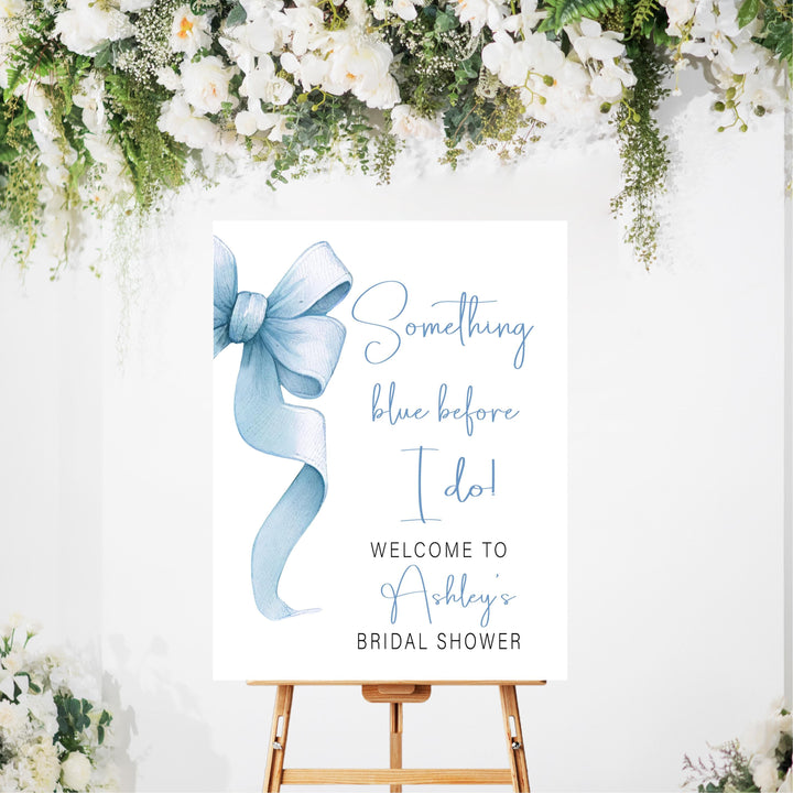 Something Blue Before I Do Bridal Shower Sign I do Blue bow Bridal Shower Welcome Sign Coquette Bow Bridal Shower Decor Wedding Signs