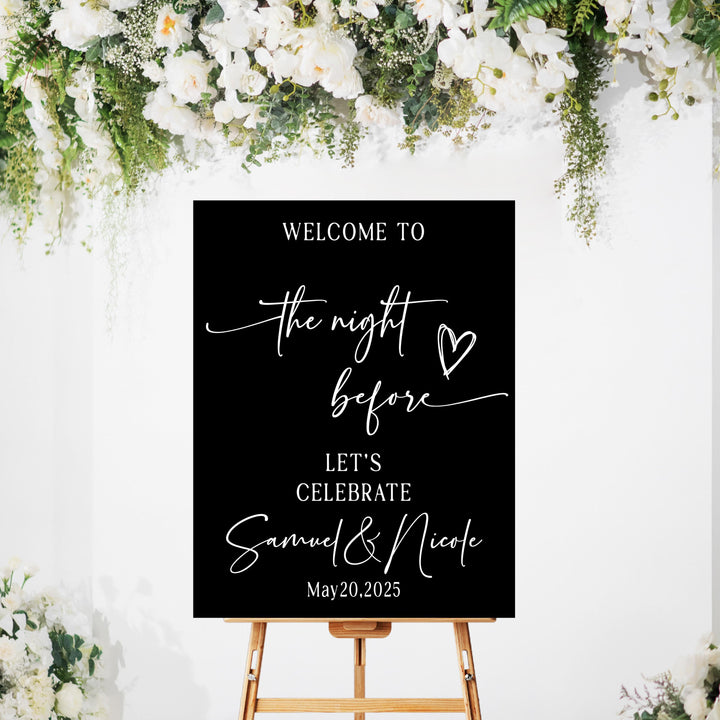 The night before Wedding Welcome Sign Acrylic entry sign Welcome to the Night Before wedding Entrance sign&nbsp;White Custom Wedding Sign