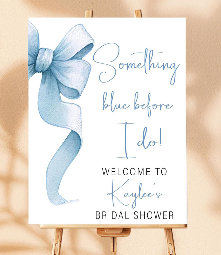 Something Blue Before I Do Bridal Shower Sign I do Blue bow Bridal Shower Welcome Sign Coquette Bow Bridal Shower Decor Wedding Signs