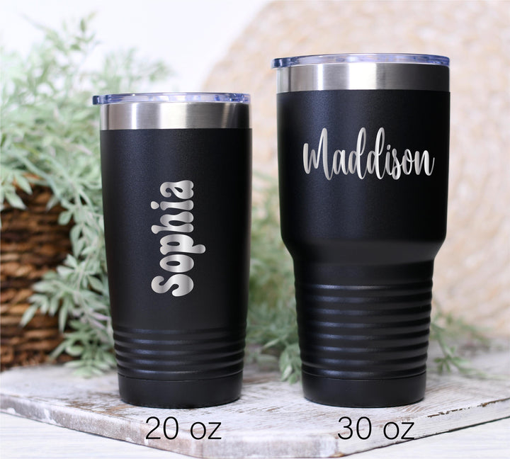Custom Name Engraved Tumbler | Personalized Stainless Steel Travel Mug | 20 oz or 30 oz Insulated Cup | Gift for Her or Him