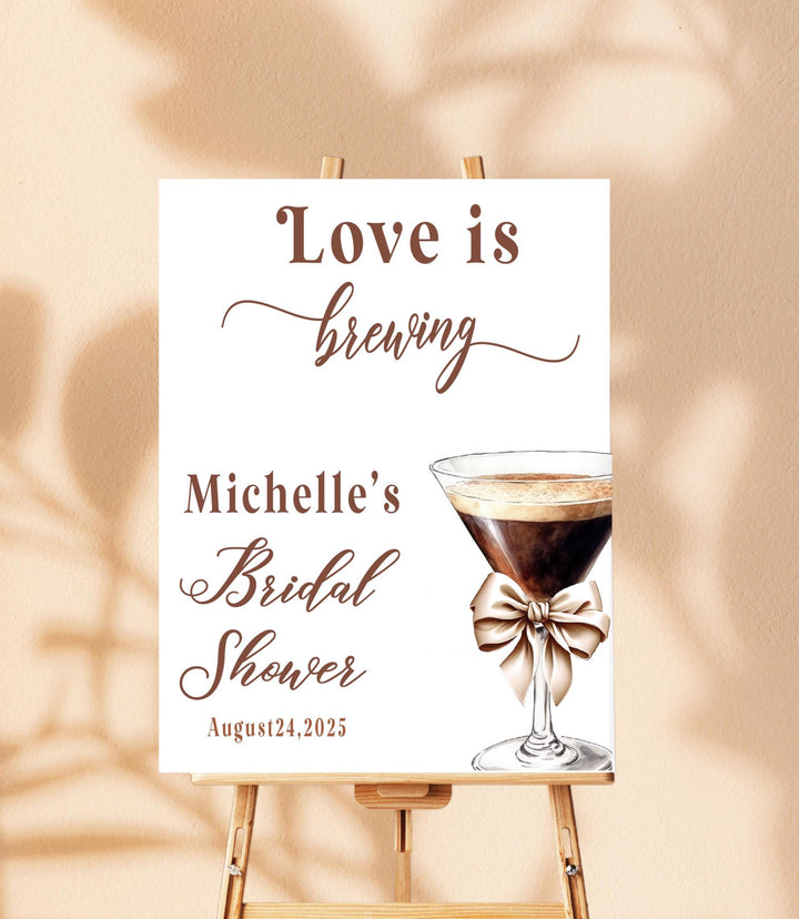 Love Is Brewing Bridal Shower Sign Espresso Martini Theme Welcome Acrylic sign Custom Coffee Bar Decor espresso martini&nbsp;Bride to Be sign