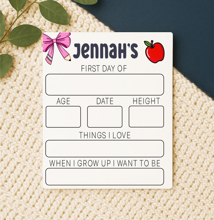 Personalized First Day of School Sign - Reusable Photo Prop