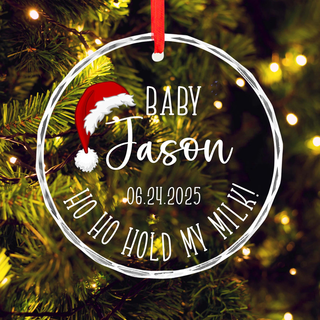 Baby’s First Christmas Ornament 2025 – Personalized Name &amp; Date Glass Ornament, “Ho Ho Hold My Milk!” Funny Baby Gift